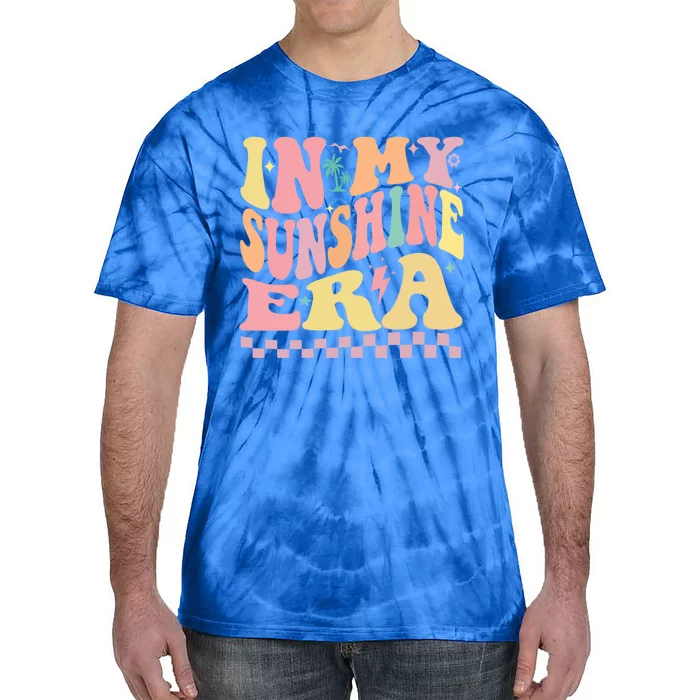 In My Sunshine Era Era Groovy Summer Meaningful Gift Tie-Dye T-Shirt