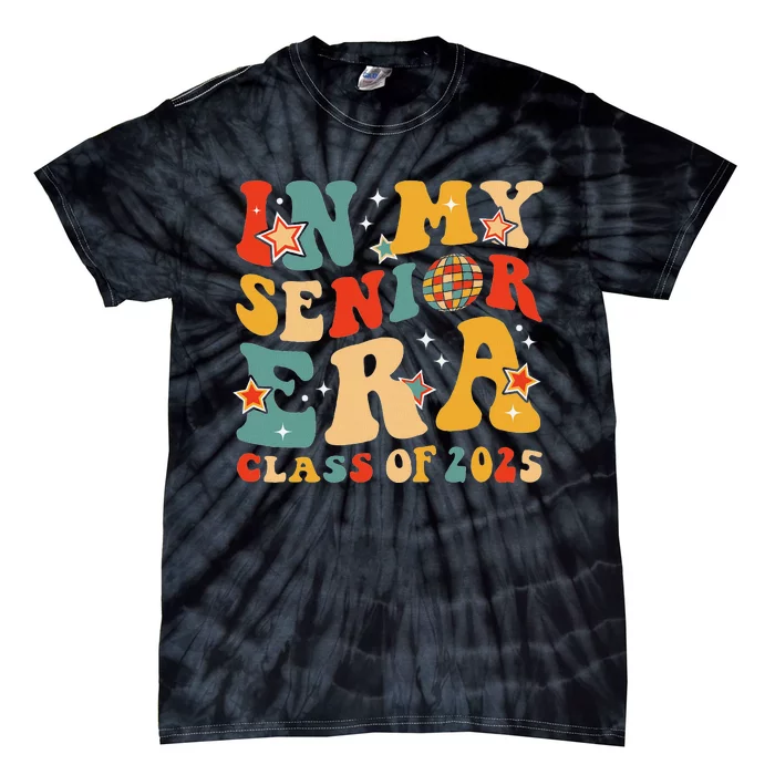 In My Senior Era Class Of 2025 Graduate Senior 2025 Tie-Dye T-Shirt