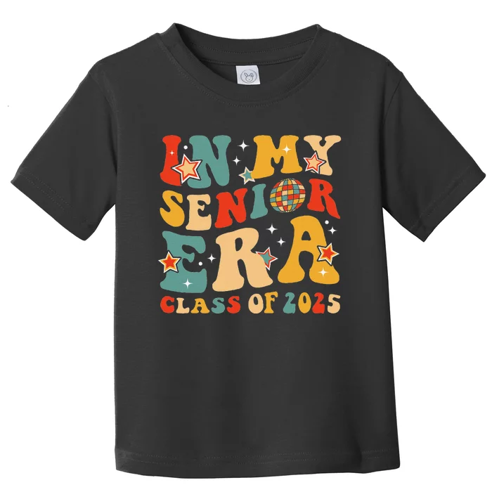 In My Senior Era Class Of 2025 Graduate Senior 2025 Toddler T-Shirt