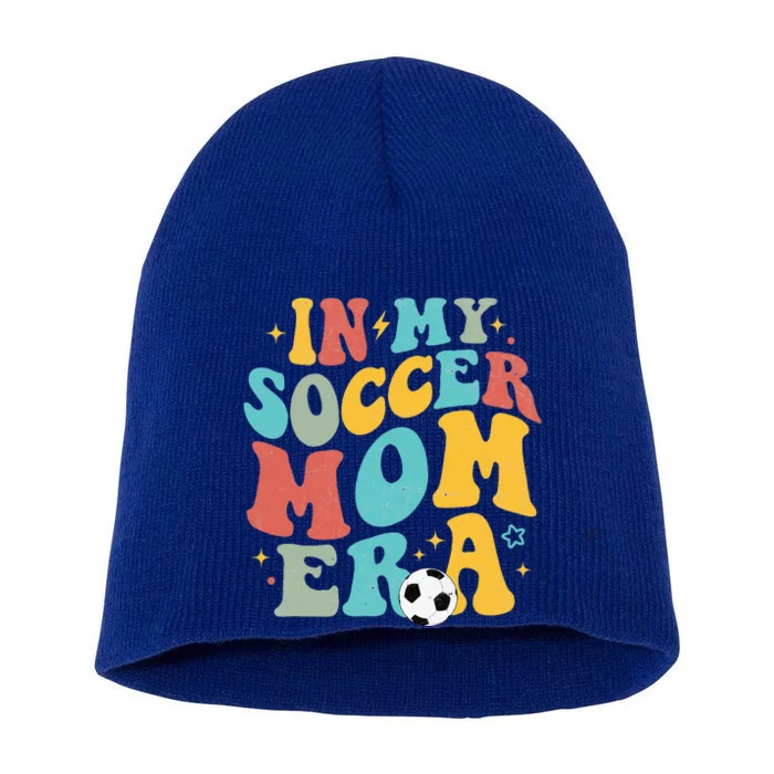 In My Soccer Mom Era Trendy Soccer Mom Funny Vintage Groovy Short Acrylic Beanie