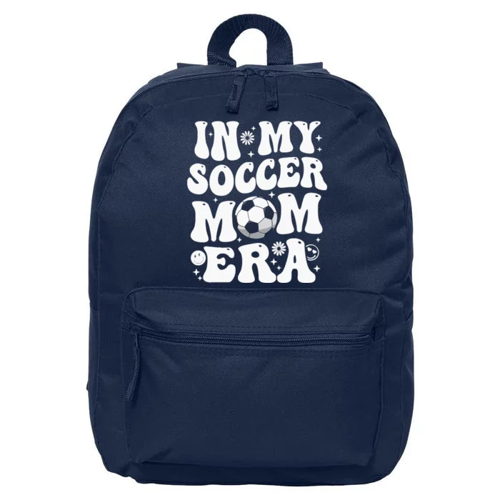 In My Soccer Mom Era Funny Soccer Mom Gifts For Wo 16 in Basic Backpack