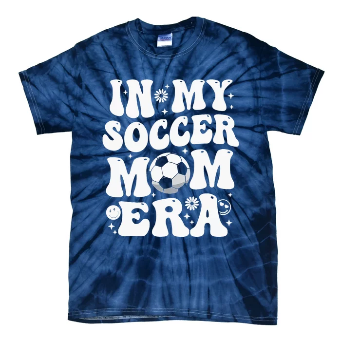 In My Soccer Mom Era Funny Soccer Mom Gifts For Wo Tie-Dye T-Shirt