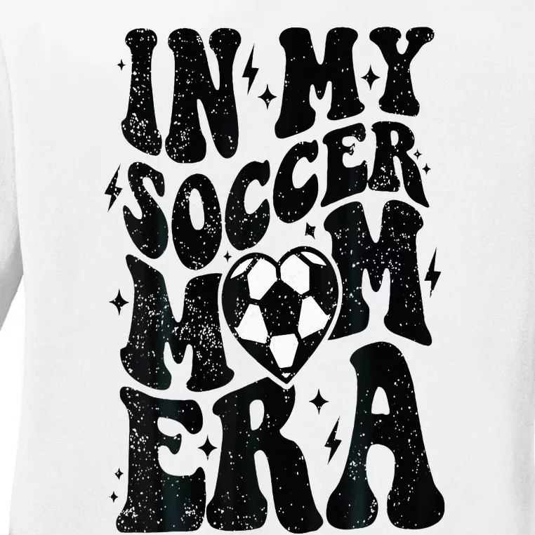 In My Soccer Mom Era Retro Soccer Mama Mothers Day Ladies Long Sleeve Shirt