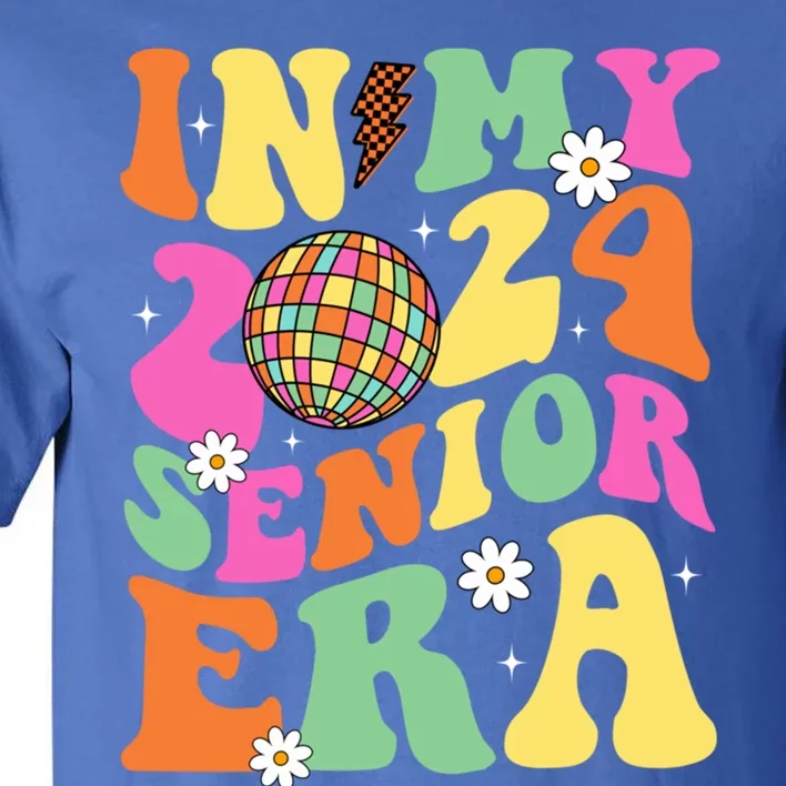 In My Senior Era Class Of 2024 Last Day School Graduate Meaningful Gift Tall T-Shirt