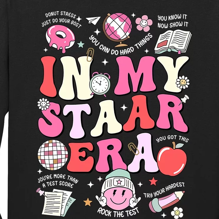 In My Staar Era Motivational Testing Test Day Funny Teacher Tall Long Sleeve T-Shirt