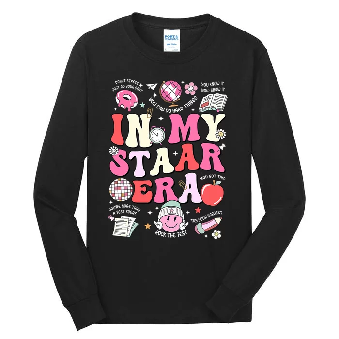 In My Staar Era Motivational Testing Test Day Funny Teacher Tall Long Sleeve T-Shirt