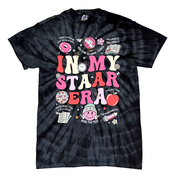 In My Staar Era Motivational Testing Test Day Funny Teacher Tie-Dye T-Shirt