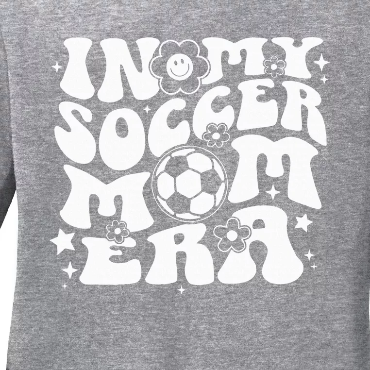 In My Soccer Mom Era Groovy Soccer Mama Ladies Long Sleeve Shirt