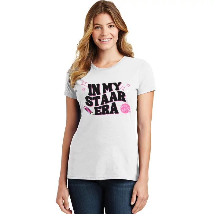 In My Staar Era Teacher Life Women's T-Shirt