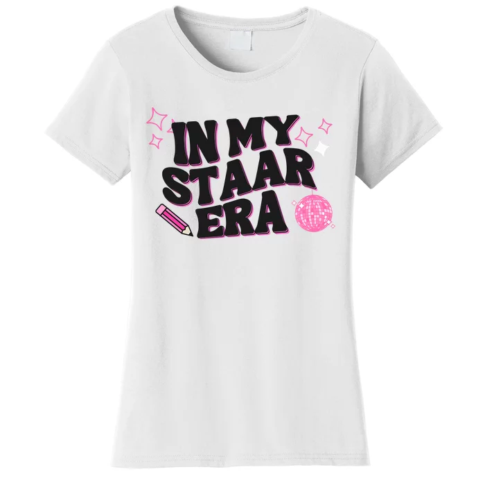 In My Staar Era Teacher Life Women's T-Shirt