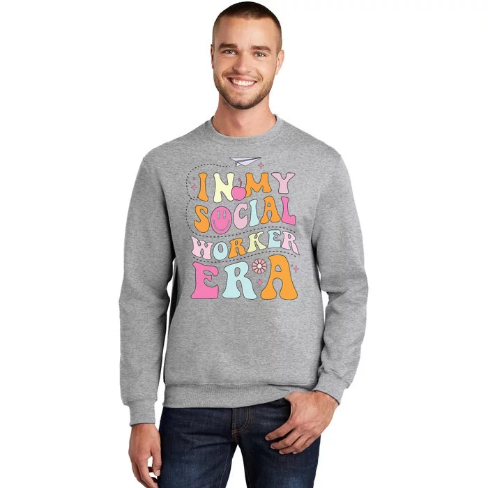 In My Social Worker Era School Social Worker Groovy Tall Sweatshirt