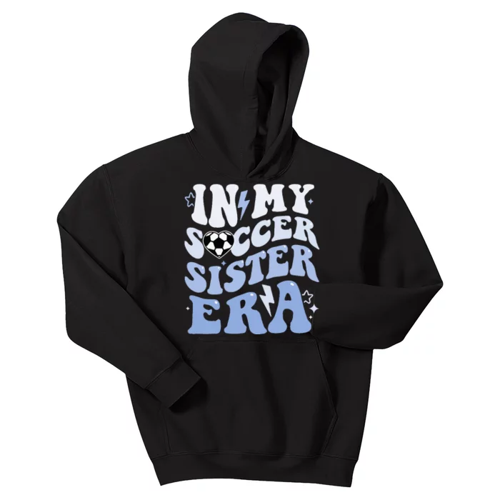 In My Soccer Sister Era Kids Hoodie