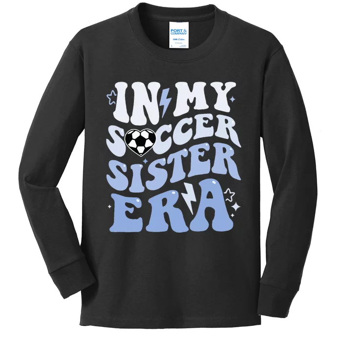 In My Soccer Sister Era Kids Long Sleeve Shirt