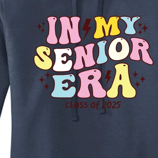 In My Senior Era Class Of 2025 Groovy Senior 2025 Women's Pullover Hoodie