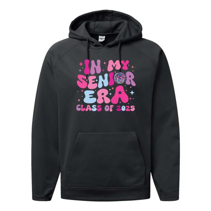 In My Senior Era Class Of 2025 Senior 2025 Performance Fleece Hoodie