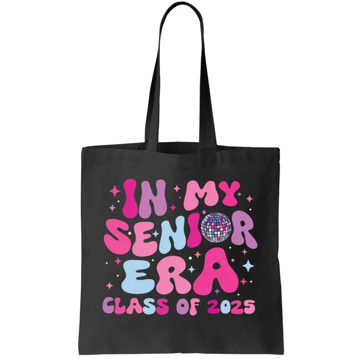 In My Senior Era Class Of 2025 Senior 2025 Tote Bag