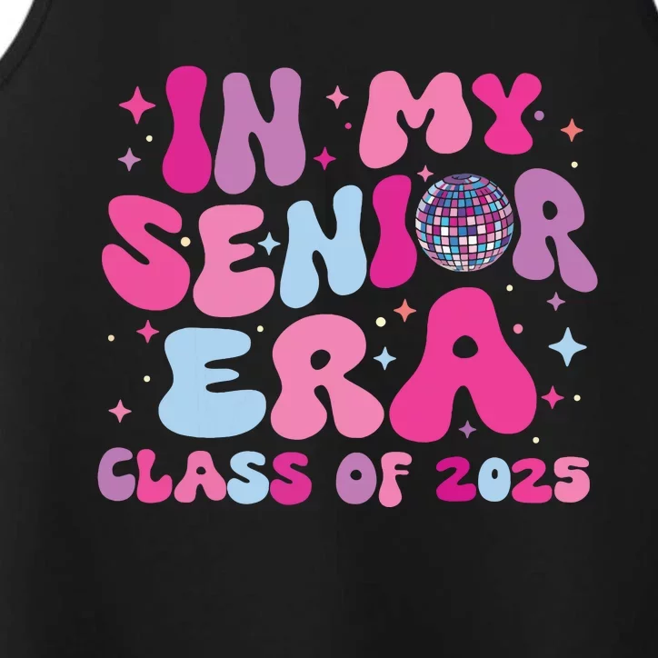 In My Senior Era Class Of 2025 Senior 2025 Performance Tank