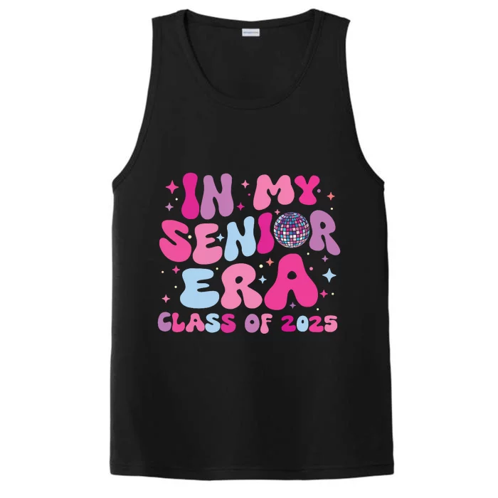 In My Senior Era Class Of 2025 Senior 2025 Performance Tank