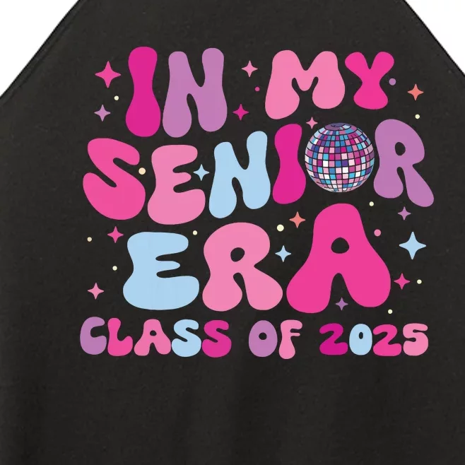 In My Senior Era Class Of 2025 Senior 2025 Women’s Perfect Tri Rocker Tank