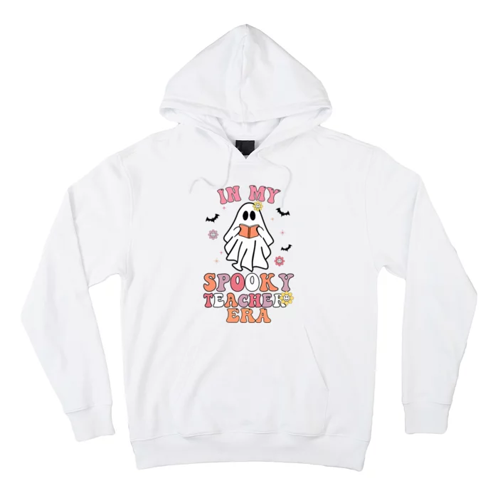 In My Spooky Teacher Era Groovy Hippie Retro Ghost Halloween Hoodie