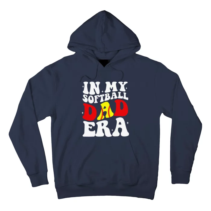 In My Softball Dad Era Softball Dad Hoodie