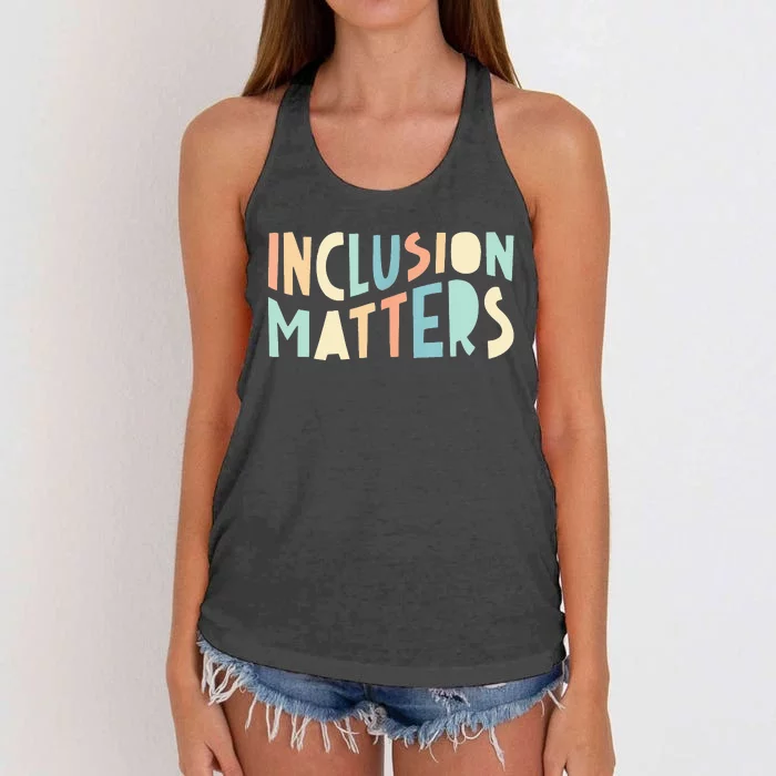 Inclusion Matters Special Education Autism Teacher Women's Knotted Racerback Tank