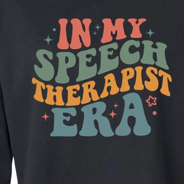 In My Speech Therapist Era Retro SLP Therapists Teacher Cropped Pullover Crew