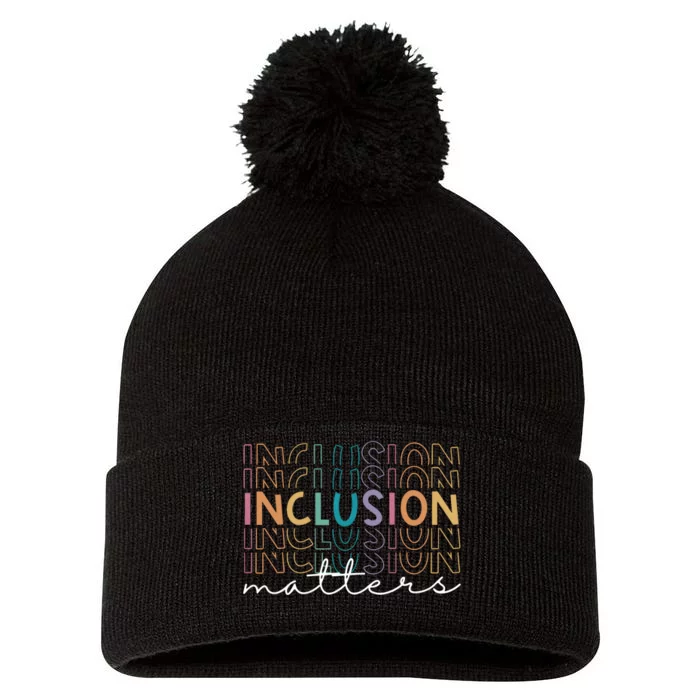 Inclusion Matters Special Education Teacher Sped Autism Pom Pom 12in Knit Beanie