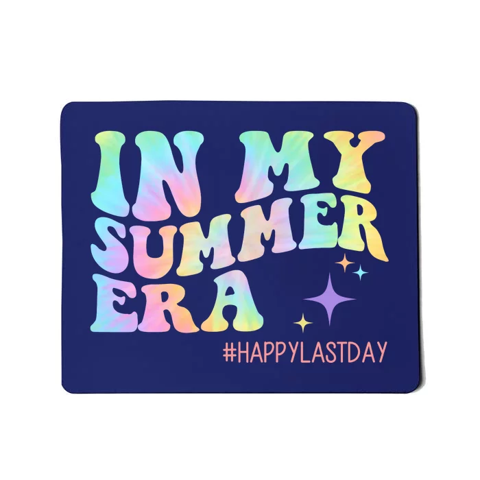 In My Summer Era Happy Last Day Of School Mousepad