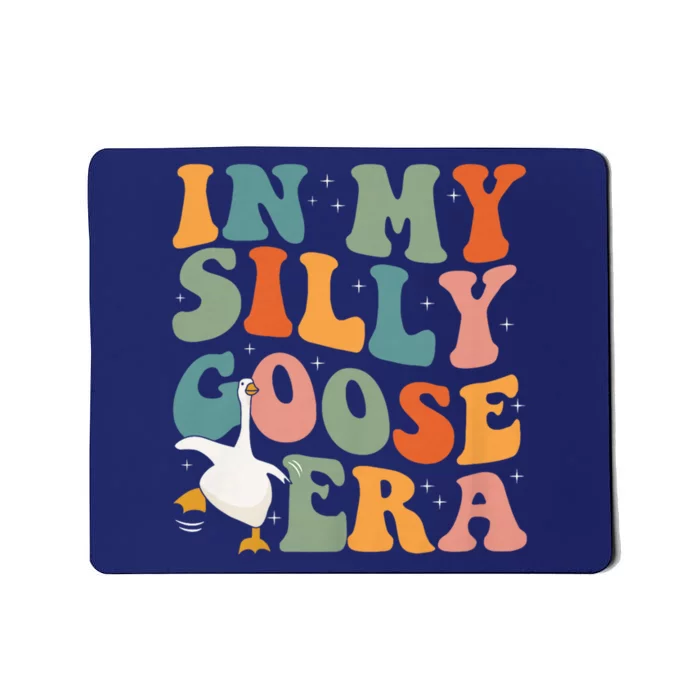 In My Silly Goose Era Mousepad