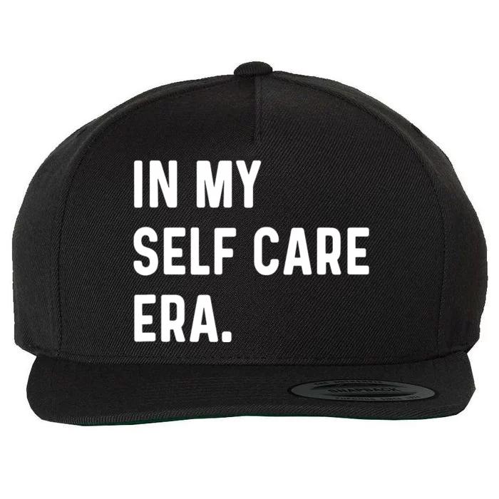 In My Self Care Era Funny Eras Trend Saying Quotes Wool Snapback Cap