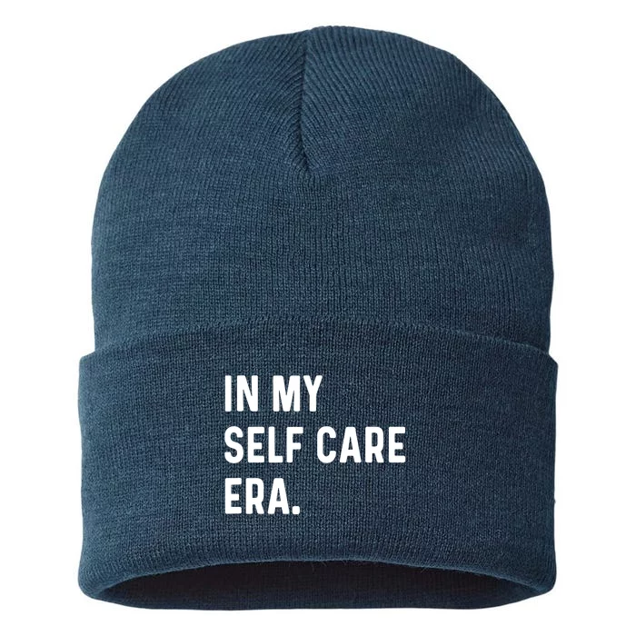 In My Self Care Era Funny Eras Trend Saying Quotes Sustainable Knit Beanie