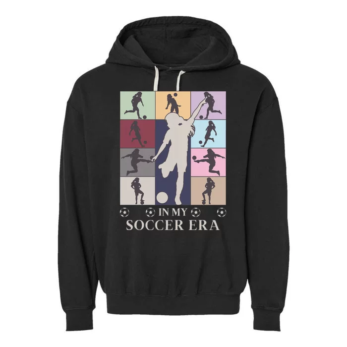 In My Soccer Era Garment-Dyed Fleece Hoodie