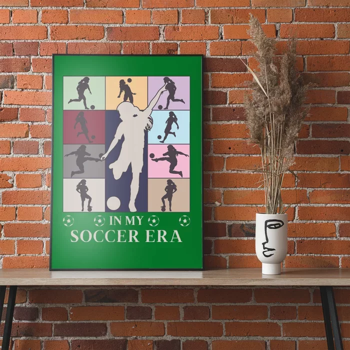 In My Soccer Era Poster