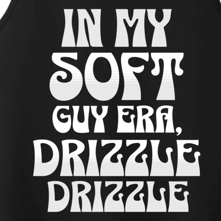 In My Soft Guy Era Funny Graphic Design Performance Tank