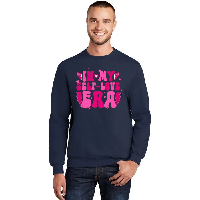 In My Self Love Era Valentine Day Sweatshirt