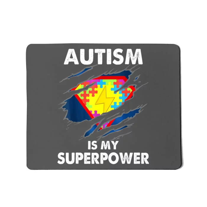 Is My Super Power Superhero Autism Awareness Gift Mousepad