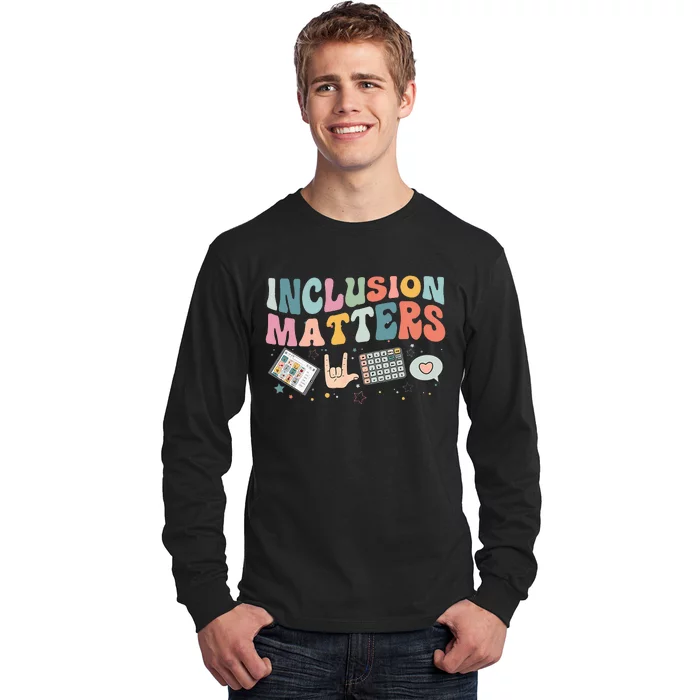 Inclusion Matters Special Education Teacher Sped Autism Long Sleeve Shirt