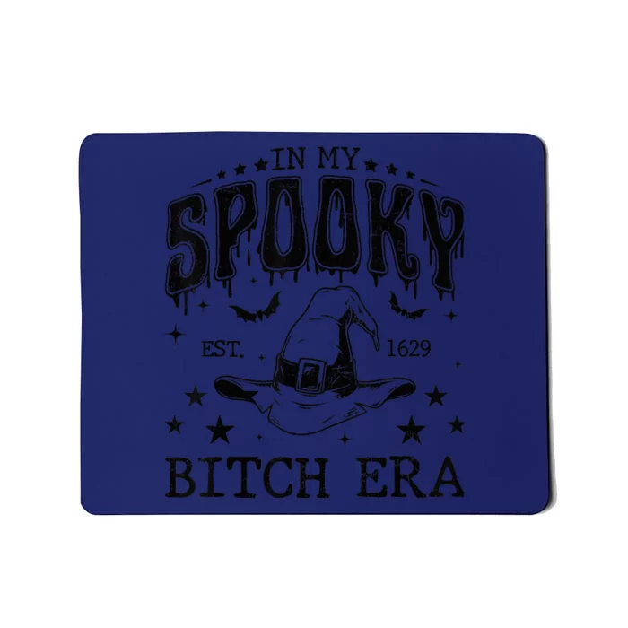 In My Spooky Bitch Era, Funny Spooky Bitch Halloween Mousepad