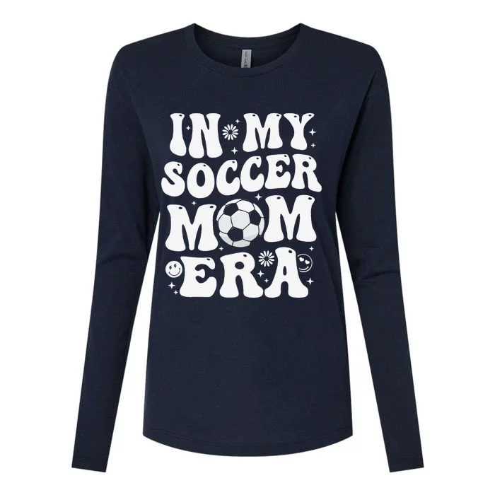 In My Soccer Mom Era Funny Soccer Mom Gifts Womens Cotton Relaxed Long Sleeve T-Shirt