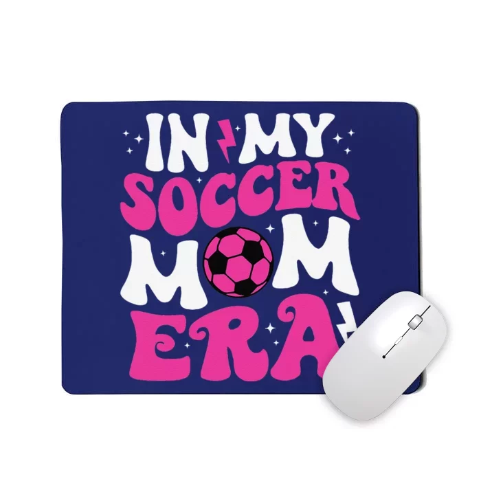 In My Soccer Mom Era Cute Groovy Soccer Mom Mousepad