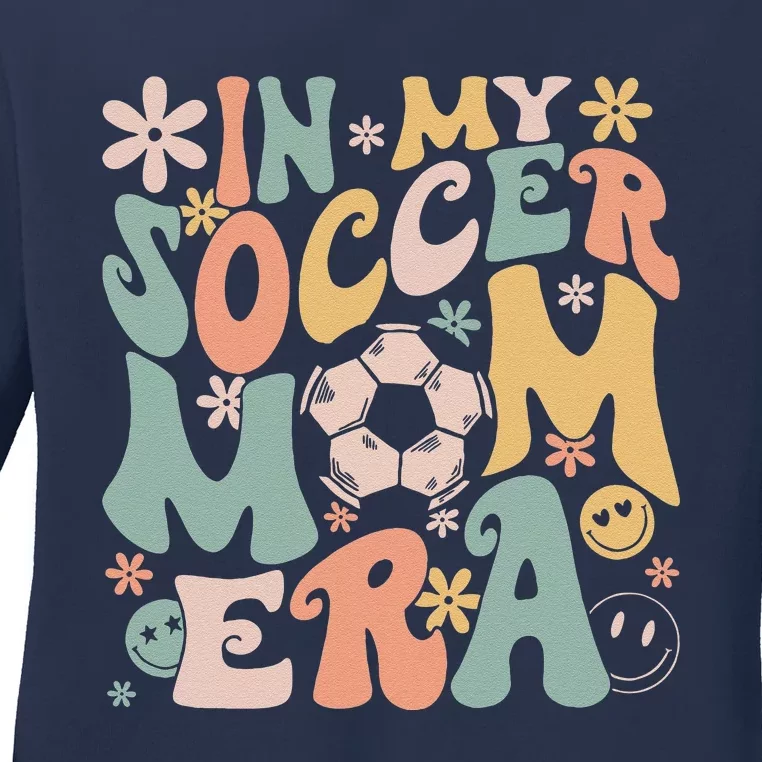 In My Soccer Mom Era Groovy Soccer Mom Life Mothers Day Ladies Long Sleeve Shirt