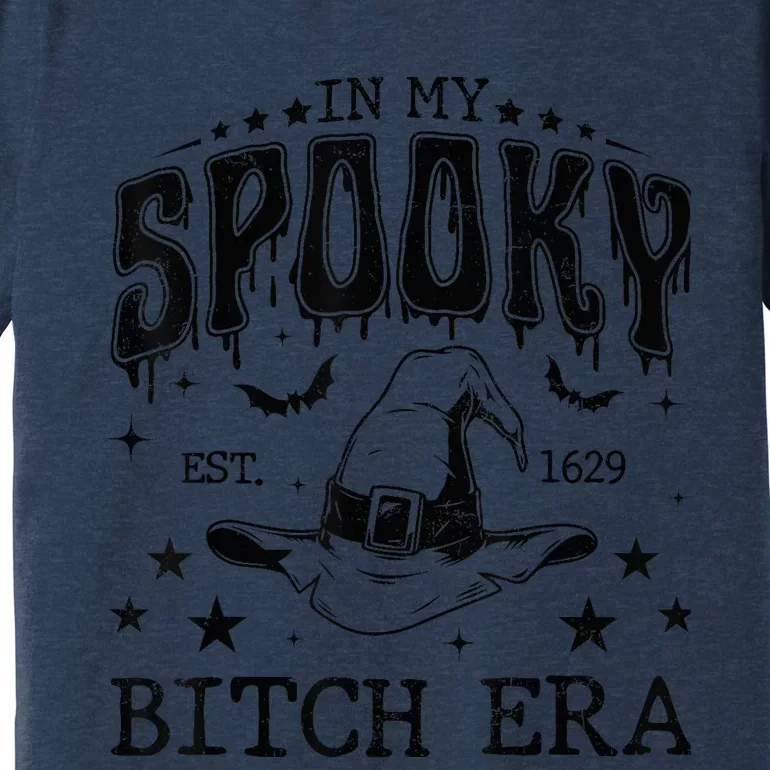 In My Spooky Bitch Era, Funny Spooky Bitch Halloween Tees Premium T-Shirt