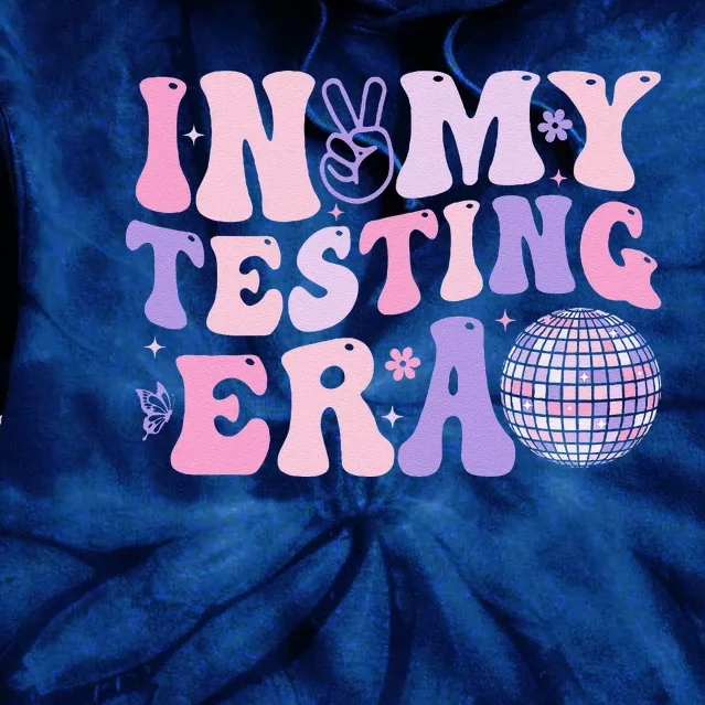 In My Testing Era Test Day Retro Motivational Teacher Tie Dye Hoodie