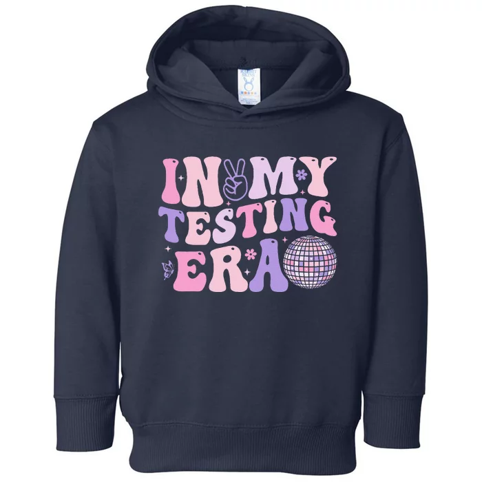 In My Testing Era Test Day Retro Motivational Teacher Toddler Hoodie