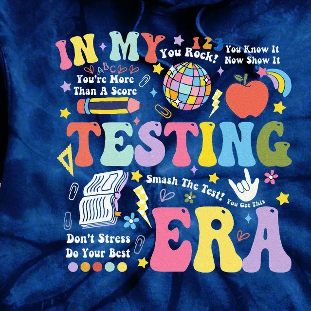 In My Testing Era Teachers Student Rock The Test Testing Day Tie Dye Hoodie