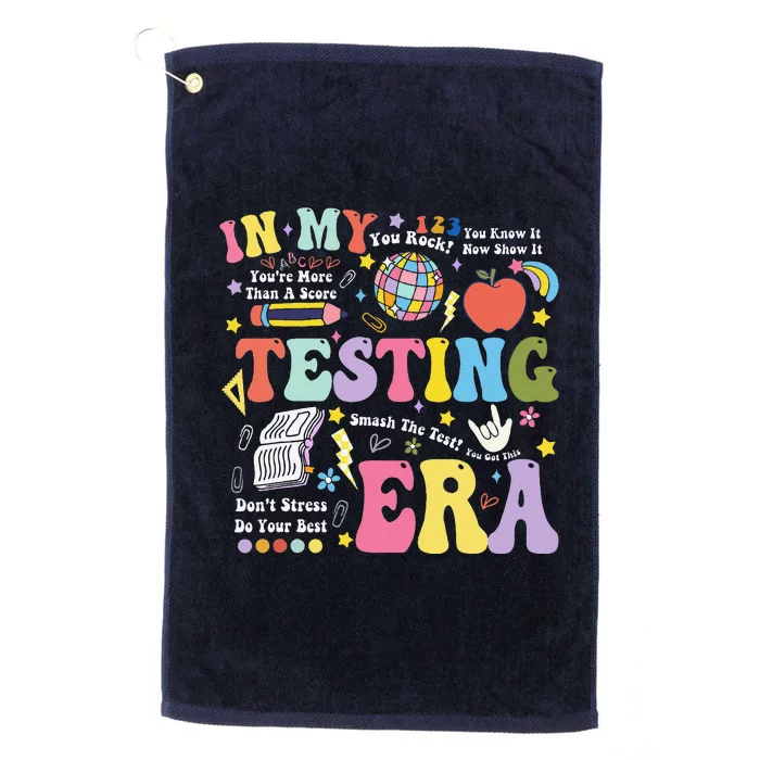 In My Testing Era Teachers Student Rock The Test Testing Day Platinum Collection Golf Towel