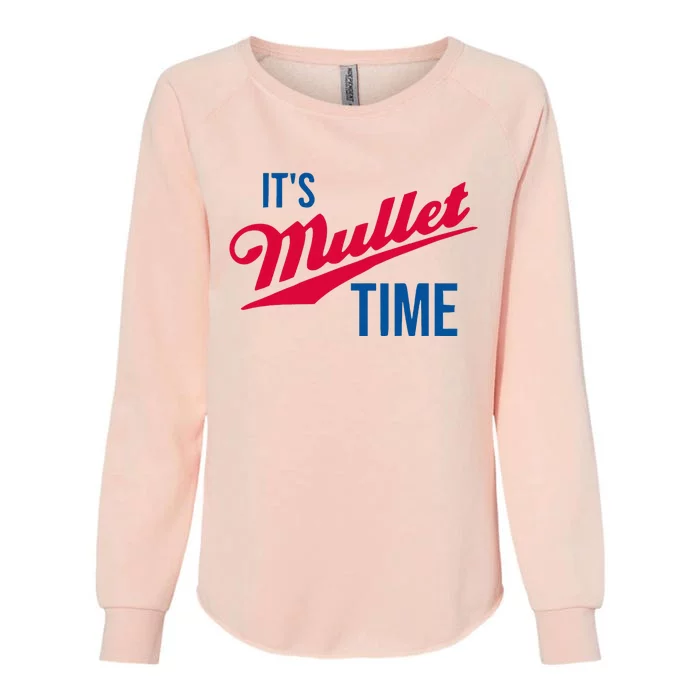 ItS Mullet Time Funny Redneck Mullet Womens California Wash Sweatshirt