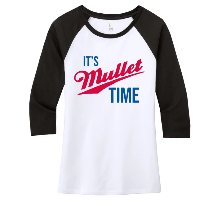 ItS Mullet Time Funny Redneck Mullet Women's Tri-Blend 3/4-Sleeve Raglan Shirt