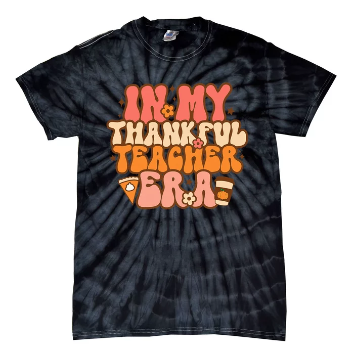 In My Thankful Teacher Era Groovy Teacher Fall Thanksgiving Tie-Dye T-Shirt